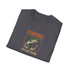 Fishing It's My Thing T-Shirt