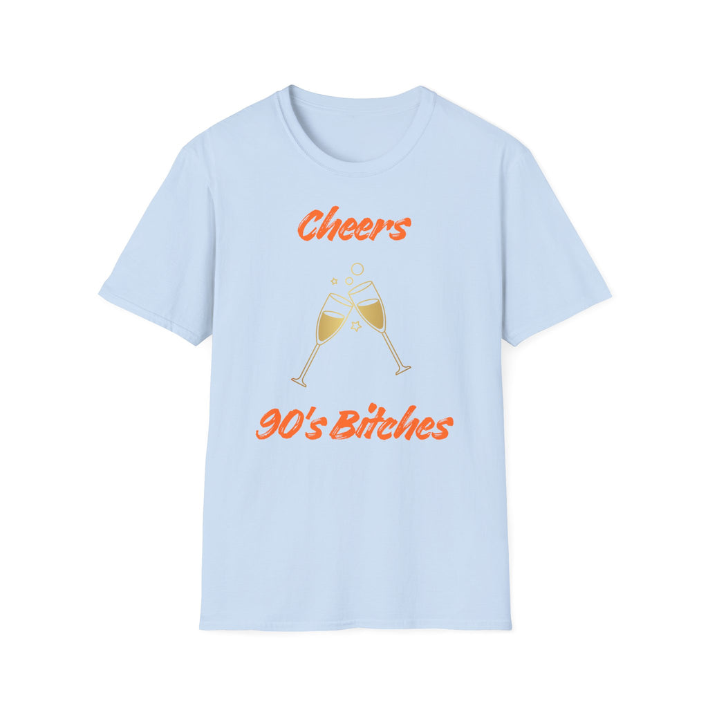 Cheers 90's Bitches T-Shirt