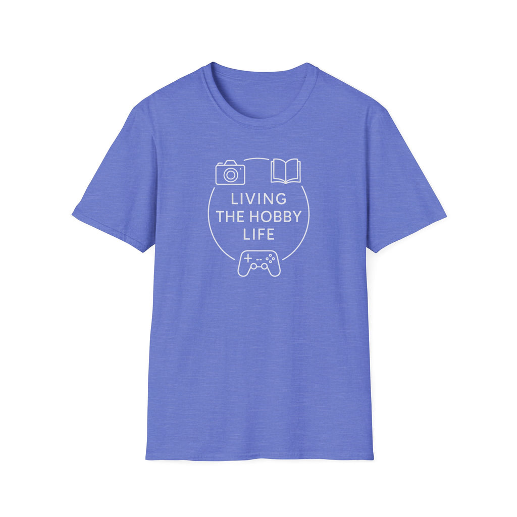 Living the Hobby Life T-Shirt